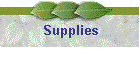 Supplies